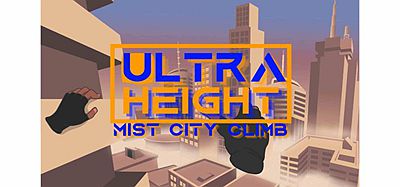 Oculus Quest 游戏《Ultra Height- Mist City Climb》攀爬迷雾城市